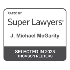 Rated By Super Lawyers | J. Michael McGarity | Selected in 2023 | Thomson Reuters